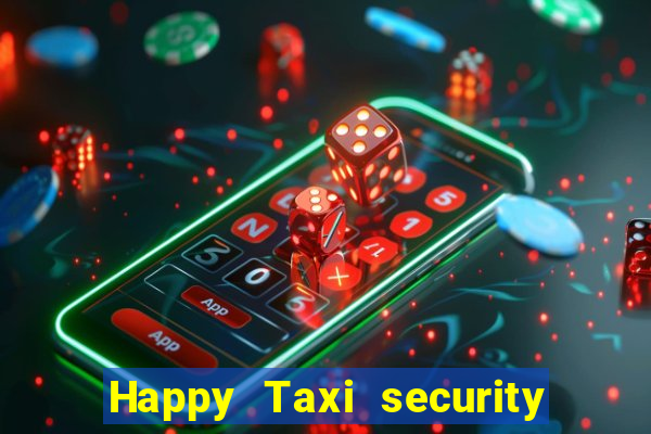 Happy Taxi security password road road 96